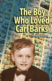 book The Boy Who Loved Carl Barks