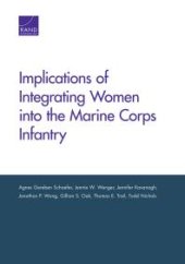 book Implications of Integrating Women into the Marine Corps Infantry