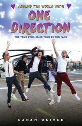 book Around the World with One Direction: The True Stories as Told by the Fans