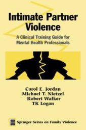 book Intimate Partner Violence : A Clinical Training Guide for Mental Health Professionals