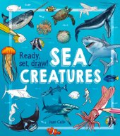 book Ready, Set, Draw! Sea Creatures