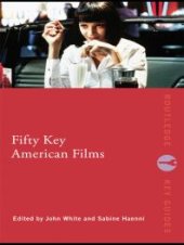 book Fifty Key American Films