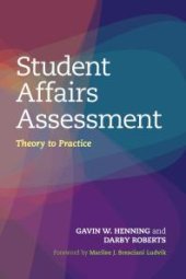 book Student Affairs Assessment : Theory to Practice