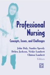 book Professional Nursing : Concepts, Issues, and Challenges