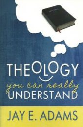 book Theology You Can Really Understand