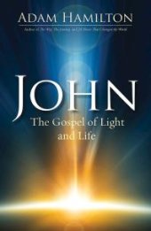 book John : The Gospel of Light and Life