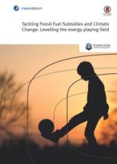 book Tackling Fossil Fuel Subsidies and Climate Change : Levelling the energy playing field