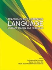 book Teaching and Learning Language: Current Trends and Practices