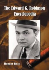 book The Edward G. Robinson Encyclopedia