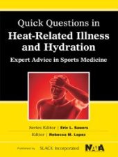 book Quick Questions in Heat-Related Illness and Hydration : Expert Advice in Sports Medicine