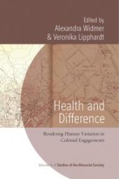 book Health and Difference : Rendering Human Variation in Colonial Engagements