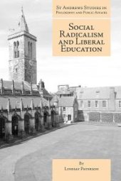 book Social Radicalism and Liberal Education