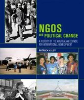 book NGOs and Political Change : A History of the Australian Council for International Development