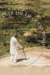 book Over the Lip of the World : Among the Storytellers of Madagascar