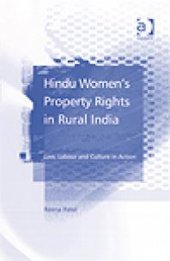 book Hindu Women's Property Rights in Rural India : Law, Labour and Culture in Action