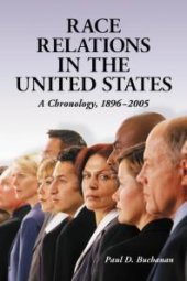 book Race Relations in the United States : A Chronology, 1896-2005