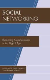 book Social Networking: Redefining Communication in the Digital Age