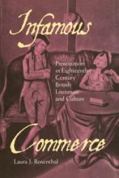 book Infamous Commerce : Prostitution in Eighteenth-Century British Literature and Culture