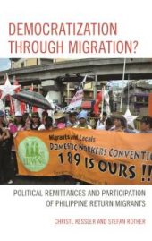 book Democratization through Migration? : Political Remittances and Participation of Philippine Return Migrants