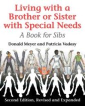 book Living with a Brother or Sister with Special Needs : A Book for Sibs