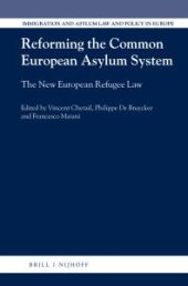 book Reforming the Common European Asylum System : The New European Refugee Law