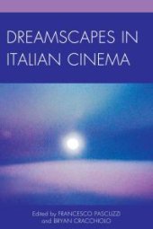 book Dreamscapes in Italian Cinema