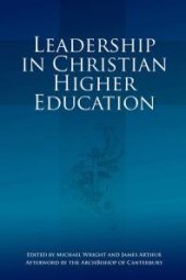 book Leadership in Christian Higher Education