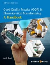 book Good Quality Practice (GQP) in Pharmaceutical Manufacturing: A Handbook