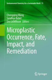 book Microplastic Occurrence, Fate, Impact, and Remediation