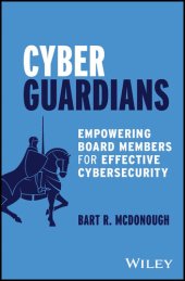 book Cyber Guardians: Empowering Board Members for Effective Cybersecurity