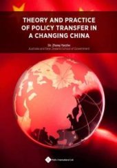 book Theory and Practice of Policy Transfer in a Changing China