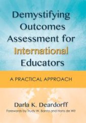 book Demystifying Outcomes Assessment for International Educators : A Practical Approach