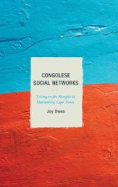 book Congolese Social Networks : Living on the Margins in Muizenberg, Cape Town