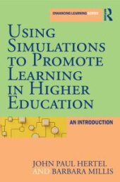 book Using Simulations to Promote Learning in Higher Education : An Introduction