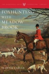 book Foxhunting with Meadow Brook