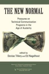 book The New Normal : Pressures on Technical Communication Programs in the Age of Austerity