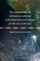 book The Contentious and Advisory Jurisdiction of the International Tribunal for the Law of the Sea