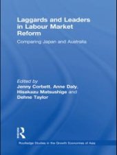 book Laggards and Leaders in Labour Market Reform : Comparing Japan and Australia