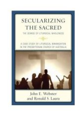 book Secularizing the Sacred : The Demise of Liturgical Wholeness