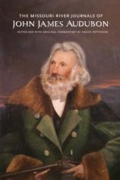 book The Missouri River Journals of John James Audubon