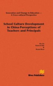 book School Culture Development in China - Perceptions of Teachers and Principals