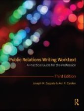 book Public Relations Writing Worktext : A Practical Guide for the Profession