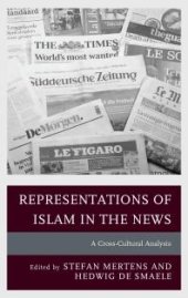 book Representations of Islam in the News : A Cross-Cultural Analysis