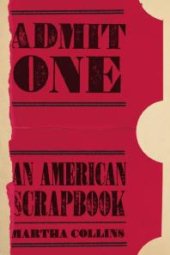 book Admit One : An American Scrapbook