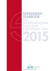 book Hungarian Yearbook of International Law and European Law 2015