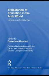 book Trajectories of Education in the Arab World : Legacies and Challenges