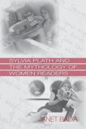 book Sylvia Plath and the Mythology of Women Readers