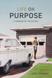 book Life on Purpose: A Roadmap for the Journey