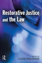 book Restorative Justice and the Law