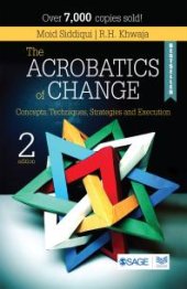 book The Acrobatics of Change : Concepts, Techniques, Strategies and Execution